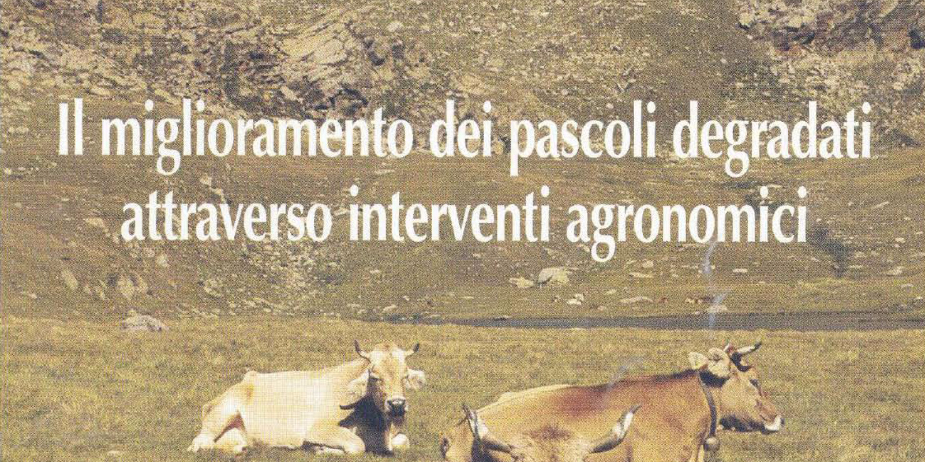 Il miglioramento dei pascoli degradati attraverso interventi agronomici: Immagine Elenchi